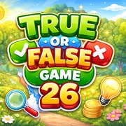 True or False Game 26